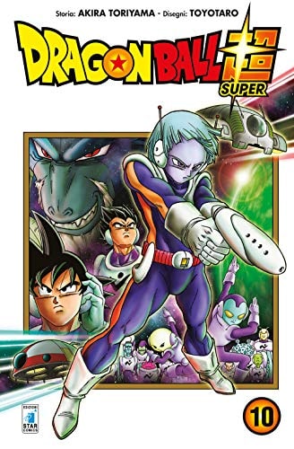 Copertina del manga Dragon Ball Super vol. 10, edizione italiana Star Comics di Akira Toriyama & Toyotaro