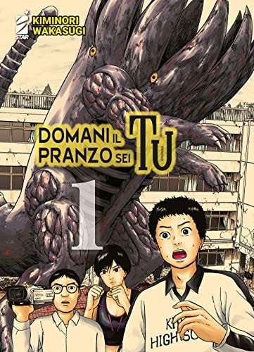 Copertina del manga Domani il Pranzo Sei Tu 1 (di 10), edizione italiana Star Comics di Kiminori Wakasugi