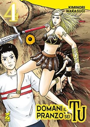Copertina del manga Domani il Pranzo Sei Tu 4 (di 10), edizione italiana Star Comics di Kiminori Wakasugi