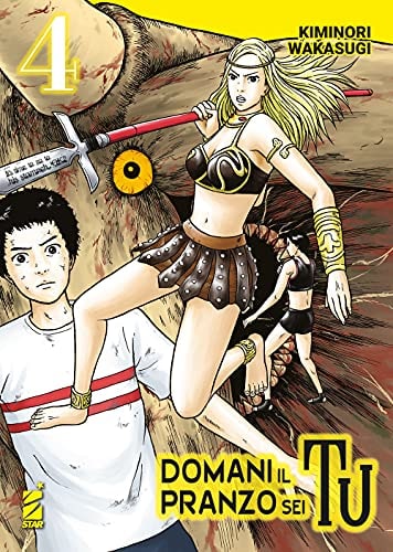 Copertina del manga Domani il Pranzo Sei Tu 4 (di 10), edizione italiana Star Comics di Kiminori Wakasugi