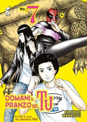 Copertina del manga Domani il Pranzo Sei Tu 7 (di 10), edizione italiana Star Comics di Kiminori Wakasugi