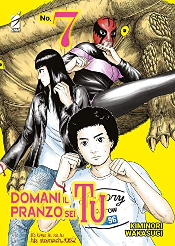 Copertina del manga Domani il Pranzo Sei Tu 7 (di 10), edizione italiana Star Comics di Kiminori Wakasugi