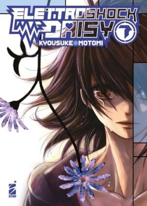 Copertina del manga Elettroshock Daisy 7 (di 8), edizione italiana Star Comics di Kyousuke Motomi