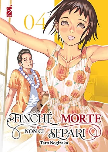 Copertina del manga Finchè Morte Non Ci Separi 4 di vol. 12, edizione italiana Star Comics di Taro Nogizaka