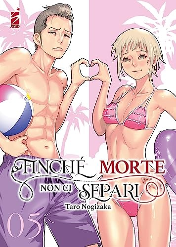 Copertina del manga Finchè Morte Non Ci Separi 5 di vol. 12, edizione italiana Star Comics di Taro Nogizaka