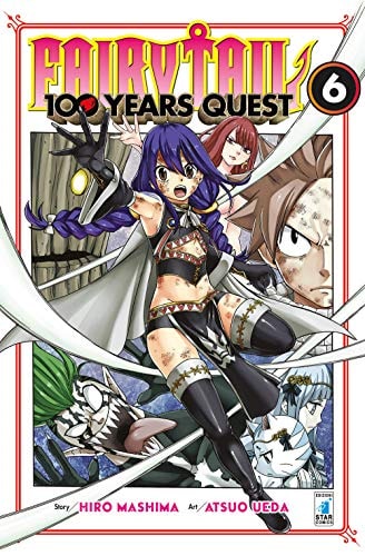 Copertina del manga Fairy Tail 100 Years Quest vol. 6, edizione italiana Star Comics di Hiro Mashima & Atsuo Ueda
