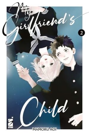 Copertina del manga My Girlfriend's Child 2 di vol. 5, edizione italiana Star Comics di Aoi Mamoru