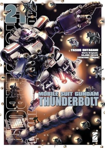 Copertina del manga Gundam Thunderbolt 21 Gundam Uni., edizione italiana Star Comics di Yatate, Ohtagaki & Tomino