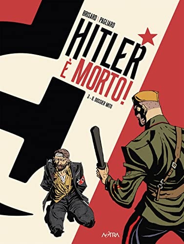 Copertina del manga Hitler è Morto vol. 3, edizione italiana Star Comics di Pagliaro & Brisard