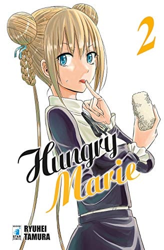 Copertina del manga Hungry Marie vol. 2, edizione italiana Star Comics di Ryuhei Tamura