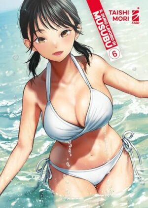 Copertina del manga Il Duro Lavoro di Musubu vol. 6, edizione italiana Star Comics di Taishi Mori
