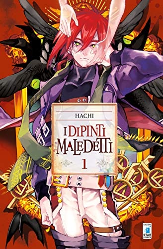 Copertina del manga I Dipinti Maledetti vol. 1, edizione italiana Star Comics di Hachi