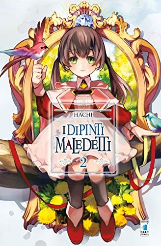 Copertina del manga I Dipinti Maledetti vol. 2, edizione italiana Star Comics di Hachi
