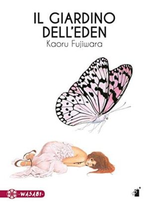 Copertina del manga Il Giardino Dell'eden, edizione italiana Star Comics di Kaoru Fujiwara