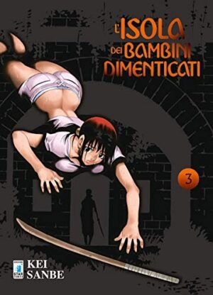 Copertina del manga L'isola dei Bambini Dimenticati vol. 3, edizione italiana Star Comics di Kei Sanbe