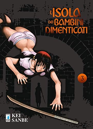 Copertina del manga L'isola dei Bambini Dimenticati vol. 3, edizione italiana Star Comics di Kei Sanbe