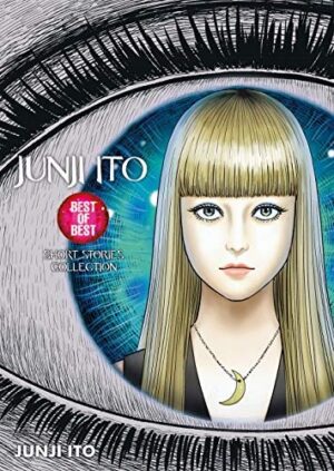 Copertina del manga Junji Ito Best of Best Short Storie, edizione italiana Star Comics di Junji Ito