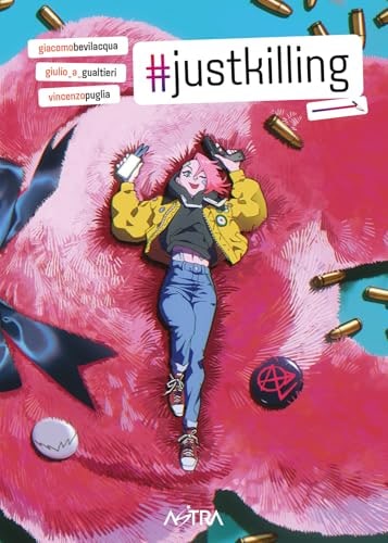 Copertina del manga Justkilling, edizione italiana Star Comics di G.Bevilacqua & Aa.Vv.
