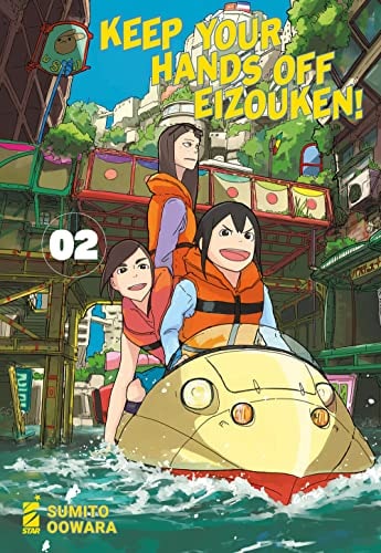 Copertina del manga Keep Your Hands Off Eizouken! vol. 2, edizione italiana Star Comics di Sumito Oowara