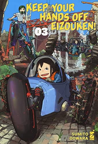 Copertina del manga Keep Your Hands Off Eizouken! vol. 3, edizione italiana Star Comics di Sumito Oowara