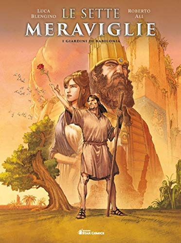 Copertina del manga Le 7 Meraviglie Cartonato 2 (di 7), edizione italiana Star Comics di Luca Blengino & Roberto Ali