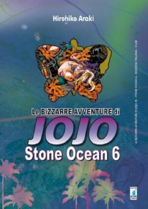 Copertina del manga Stone Ocean 6 (di 11) - Avv.Jojo vol. 45, edizione italiana Star Comics di Hirohiko Araki