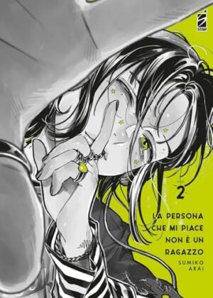 Copertina del manga La Persona Che Mi Piace Non è Un vol. 2, edizione italiana Star Comics di Sumiko Arai