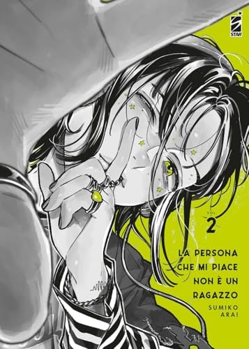 Copertina del manga La Persona Che Mi Piace Non è Un vol. 2, edizione italiana Star Comics di Sumiko Arai
