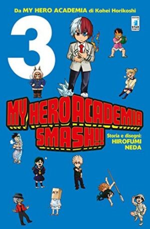 Copertina del manga My Hero Academia Smash!! vol. 3, edizione italiana Star Comics di Hirofumi Neda