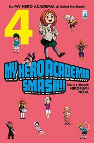Copertina del manga My Hero Academia Smash!! vol. 4, edizione italiana Star Comics di Hirofumi Neda, Kohei Horikoshi