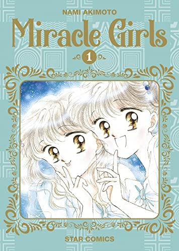 Copertina del manga Miracle Girls 1 (di 5), edizione italiana Star Comics di Nami Akimoto