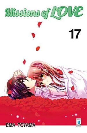 Copertina del manga Missions of Love vol. 17, edizione italiana Star Comics di Ema Toyama