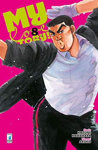 Copertina del manga My Love Story!! vol. 8, edizione italiana Star Comics di Kazune Kawahara & Aruko
