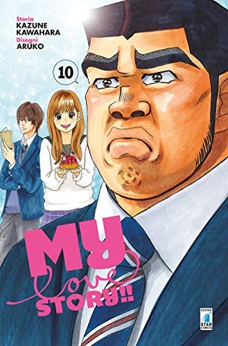 Copertina del manga My Love Story!! vol. 10, edizione italiana Star Comics di Kazune Kawahara & Aruko