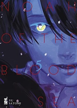 Copertina del manga Noah of the Blood Sea vol. 5, edizione italiana Star Comics di Yu Satomi