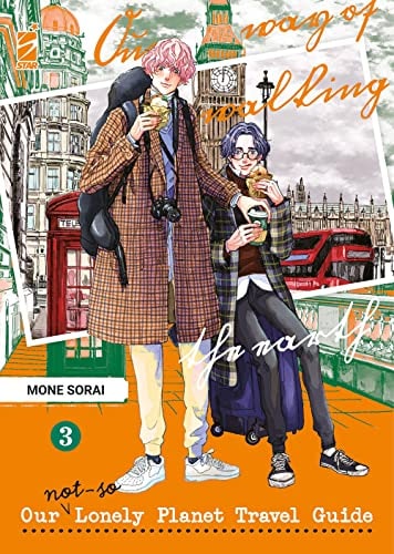 Copertina del manga Our Not So Lonely Planet Travel vol. 3, edizione italiana Star Comics di Mone Sorai