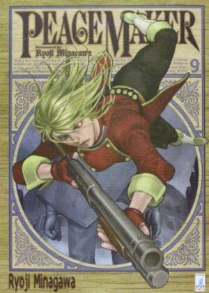 Copertina del manga Peace Maker vol. 9, edizione italiana Star Comics di Ryoji Minagawa