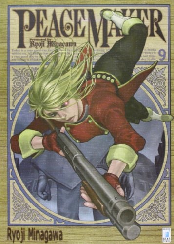 Copertina del manga Peace Maker vol. 9, edizione italiana Star Comics di Ryoji Minagawa