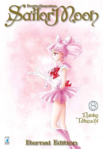Copertina del manga Sailor Moon Eternal Edition vol. 8, edizione italiana Star Comics di Naoko Takeuchi