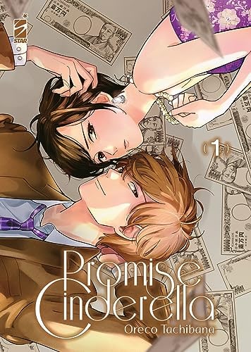 Copertina del manga Promise Cinderella 1 (di 16), edizione italiana Star Comics di Oreco Tachibana