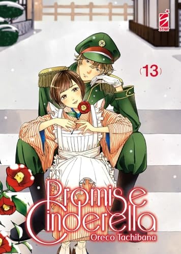 Copertina del manga Promise Cinderella 13 (di 16), edizione italiana Star Comics di Oreco Tachibana