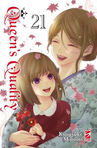 Copertina del manga Queens Quality vol. 21, edizione italiana Star Comics di Kyosuke Motomi