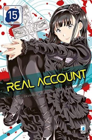 Copertina del manga Real Account 15 - Kappa Extra vol. 243, edizione italiana Star Comics di Okushou & Shizumu Watanabe