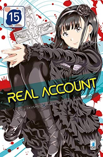 Copertina del manga Real Account 15 - Kappa Extra vol. 243, edizione italiana Star Comics di Okushou & Shizumu Watanabe