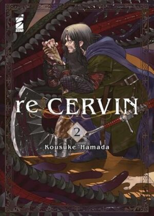 Copertina del manga Re Cervin vol. 2, edizione italiana Star Comics di Kosuke Hamada