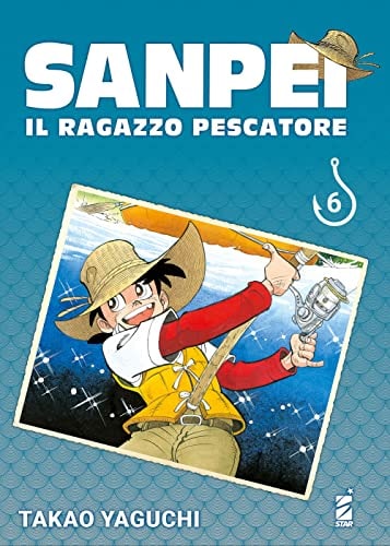Copertina del manga Sanpei il Ragazzo Pescatore vol. 6, edizione italiana Star Comics di Takao Yaguchi
