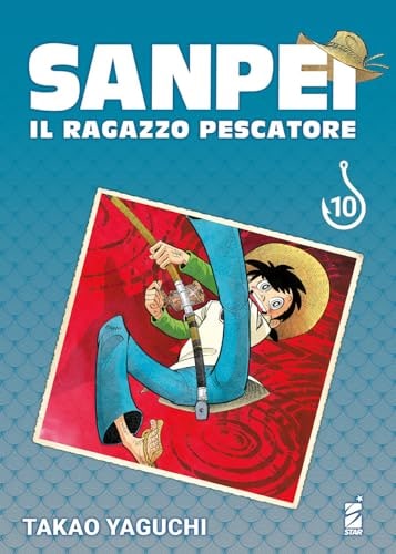 Copertina del manga Sanpei il Ragazzo Pescatore vol. 10, edizione italiana Star Comics di Takao Yaguchi