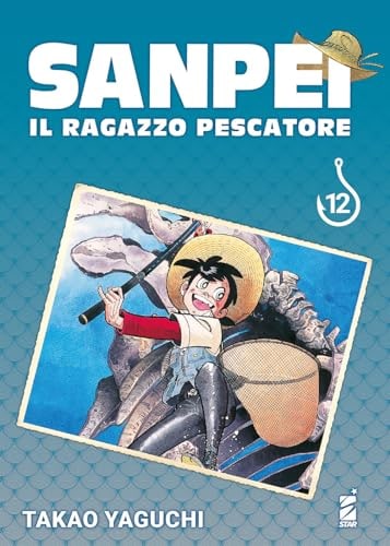 Copertina del manga Sanpei il Ragazzo Pescatore vol. 12, edizione italiana Star Comics di Takao Yaguchi