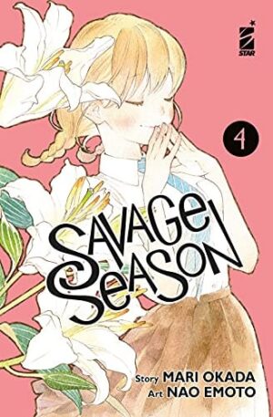 Copertina del manga Savage Season vol. 4, edizione italiana Star Comics di Mari Okada & Nao Emoto