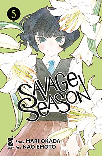 Copertina del manga Savage Season vol. 5, edizione italiana Star Comics di Mari Okada & Nao Emoto